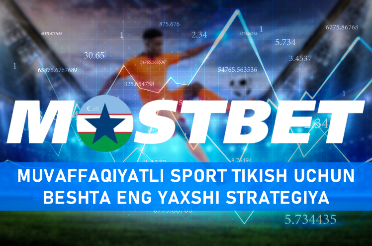 Muvaffaqiyatli sport tikish uchun beshta eng yaxshi strategiya